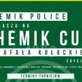 Chemik CUP 2023 Im. Rafała Kołackiego Czas Start! 